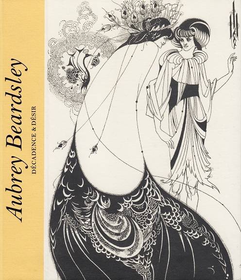 , Aubrey Beardsley : décadence et désir