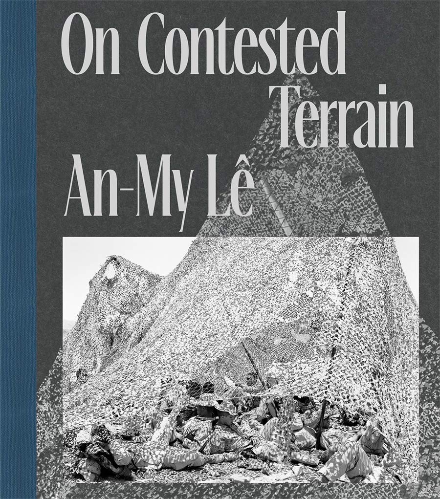 An-My-Lê, On Contested Terrain