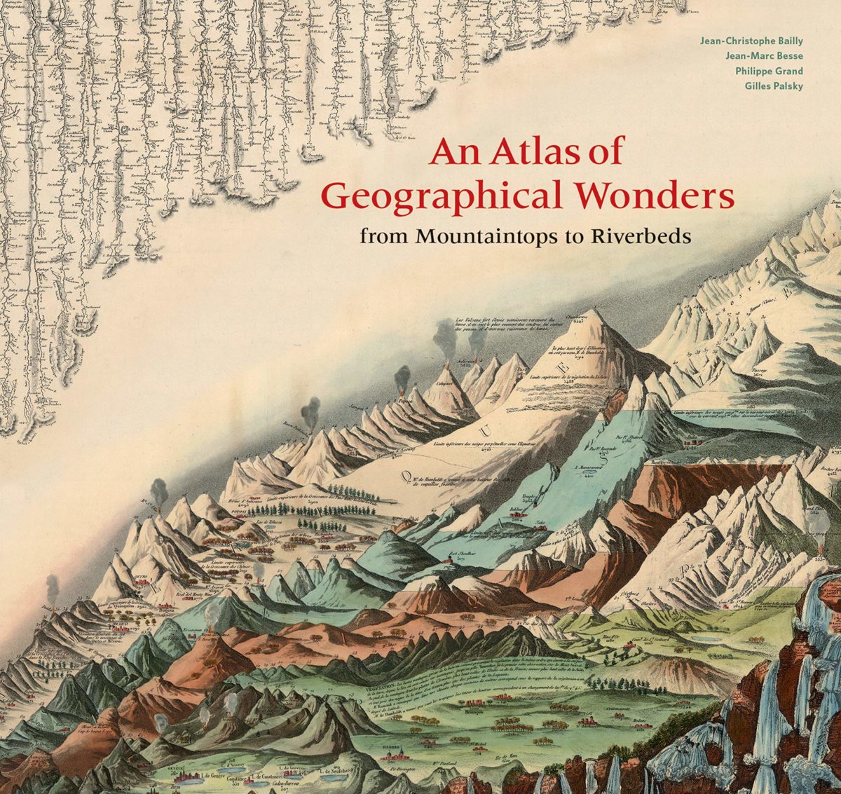 , An atlas of geographical wonders, from mountaintops to riverbeds