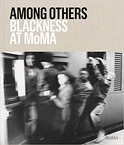 , Among Others : Blackness at MoMA