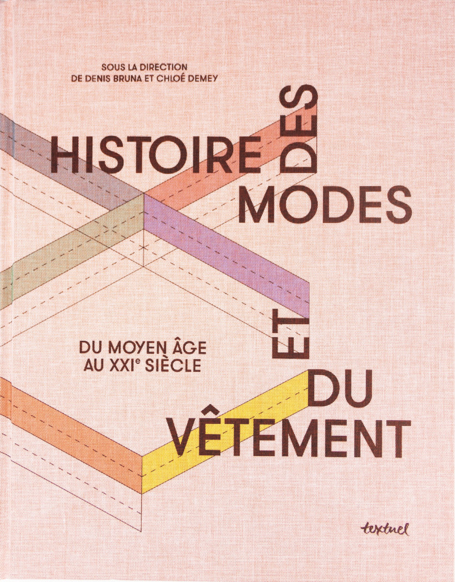 , Histoire des Modes et du Vêtement du Moyen Âge au XXIe siècle
