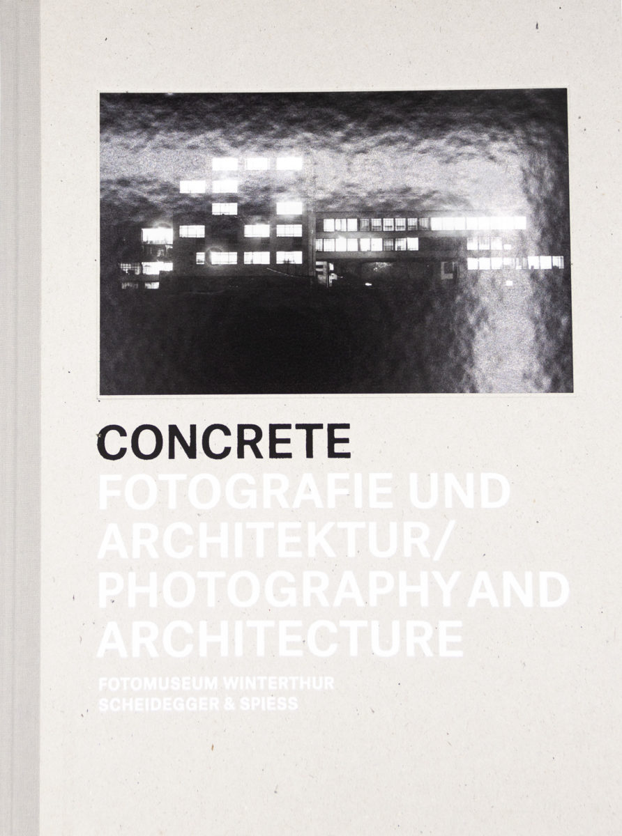 , Concrete : Photography and architecture