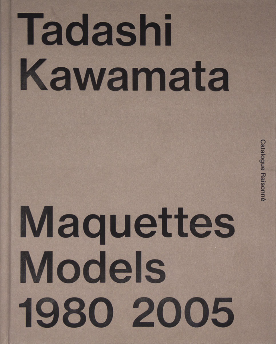 Tadashi Kawamata, Maquettes, catalogue raisonné 1980 - 2005