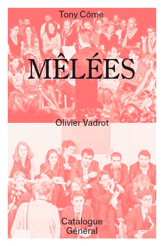 Olivier Vadrot , Mêlées