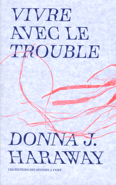 9782955573846-vivre-avec-trouble-donna-haraway