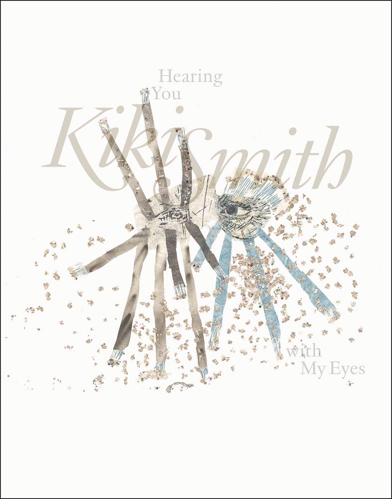 Kiki Smith, Hearing You with My Eyes