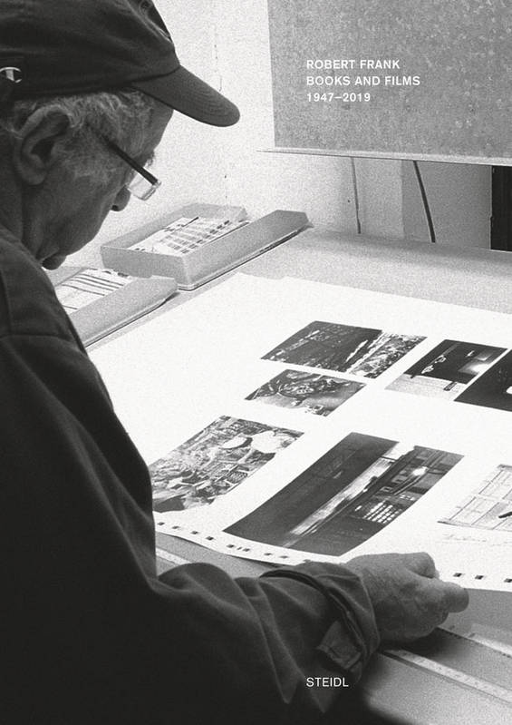 Robert Frank, Books and Films published by Steidl