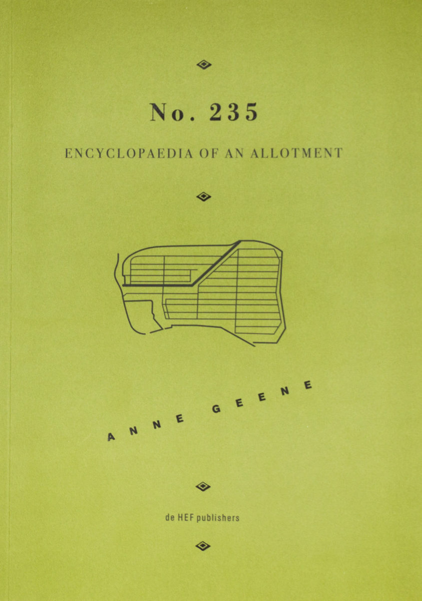 Anne Geene, No. 235 Encyclopedia of an Allotment