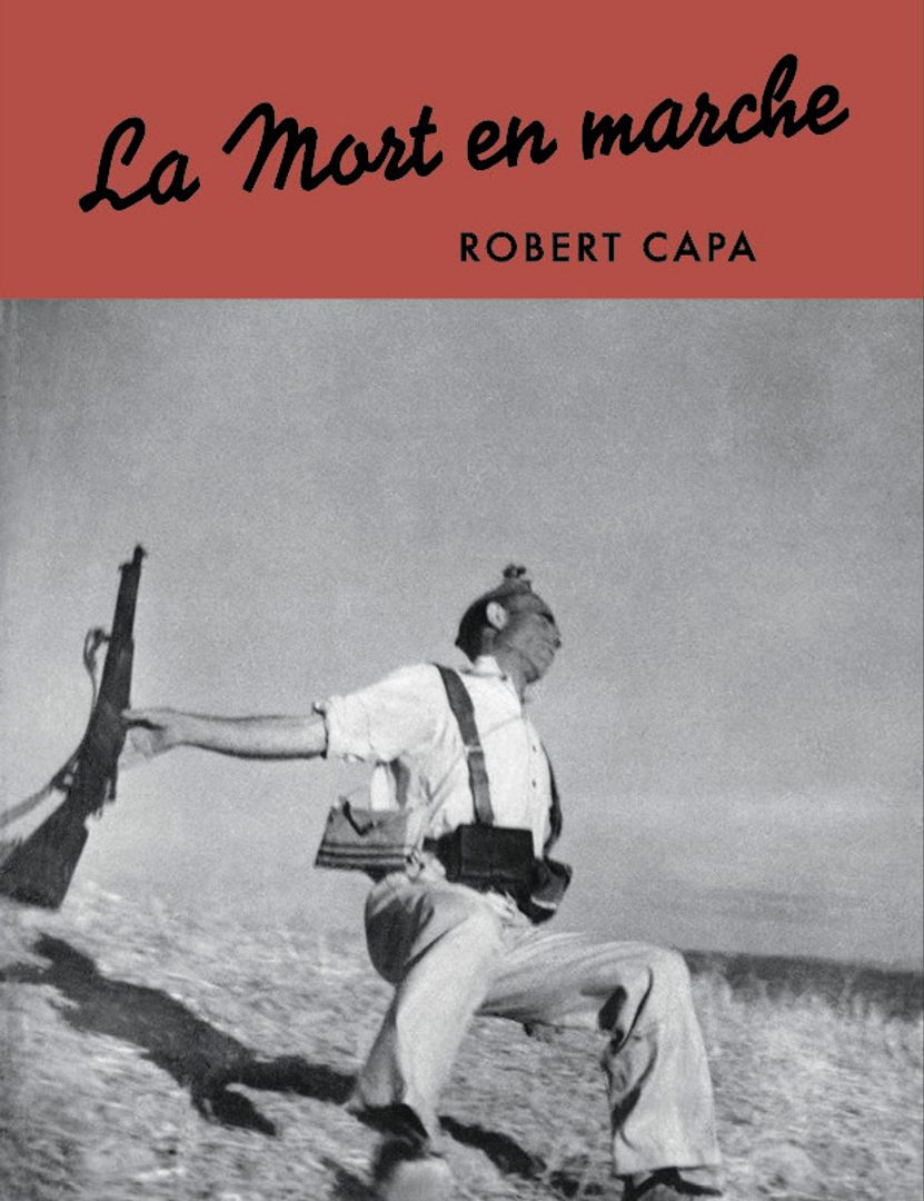 Robert Capa, La Mort en Marche