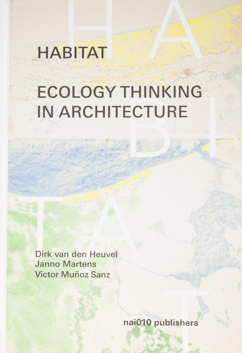 , Habitat, Ecology thinking in architecture