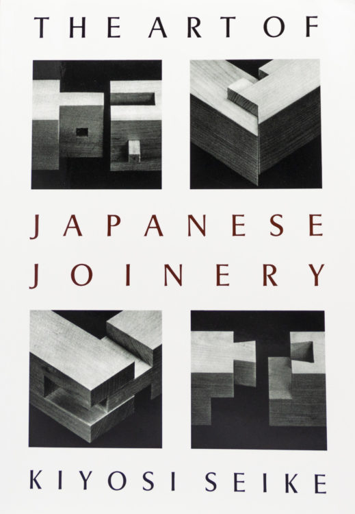 The Art of Japanese Joinery, Kiyosi Seike