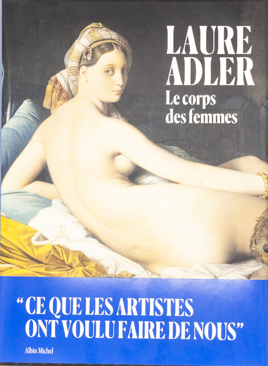 Laure Adler, Le corps des femmes