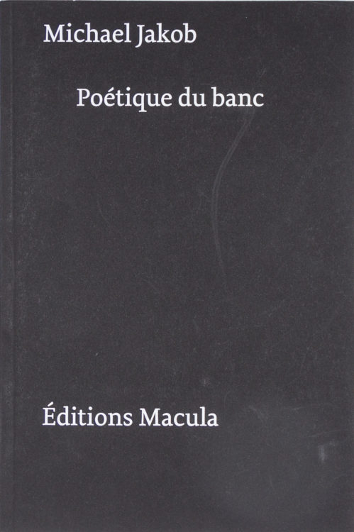 Poétique du banc, Michael Jacob