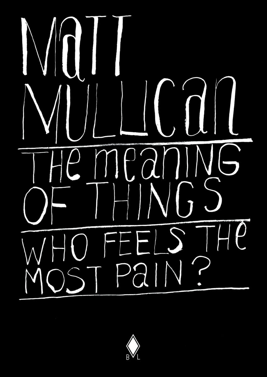 Matt Mullican, The meaning of things, who feels the most pain?