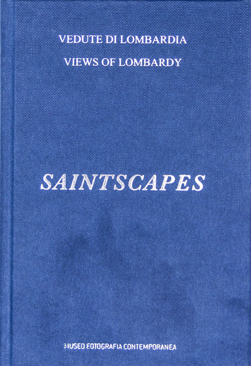 Claudio Beorchia, Saintscapes - Views of Lombardy