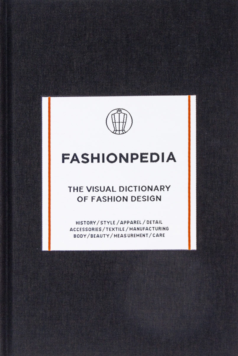 , Fashionpedia, the visual dictionary of fashion design