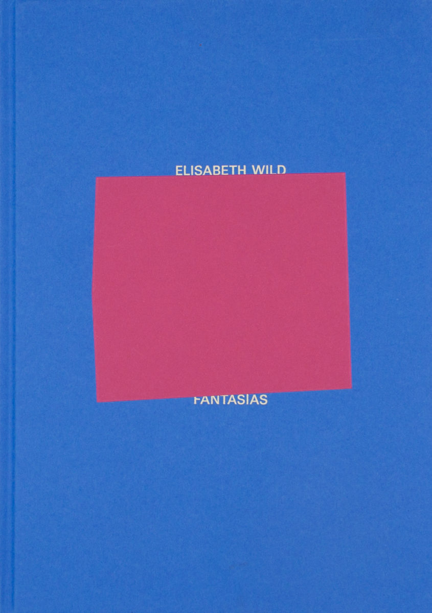 Elisabeth Wild, Fantasías