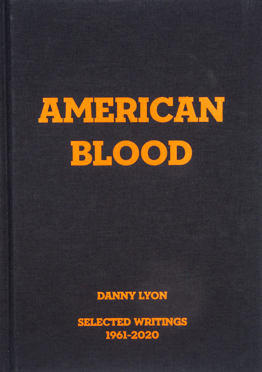 Danny Lyon , American Blood 