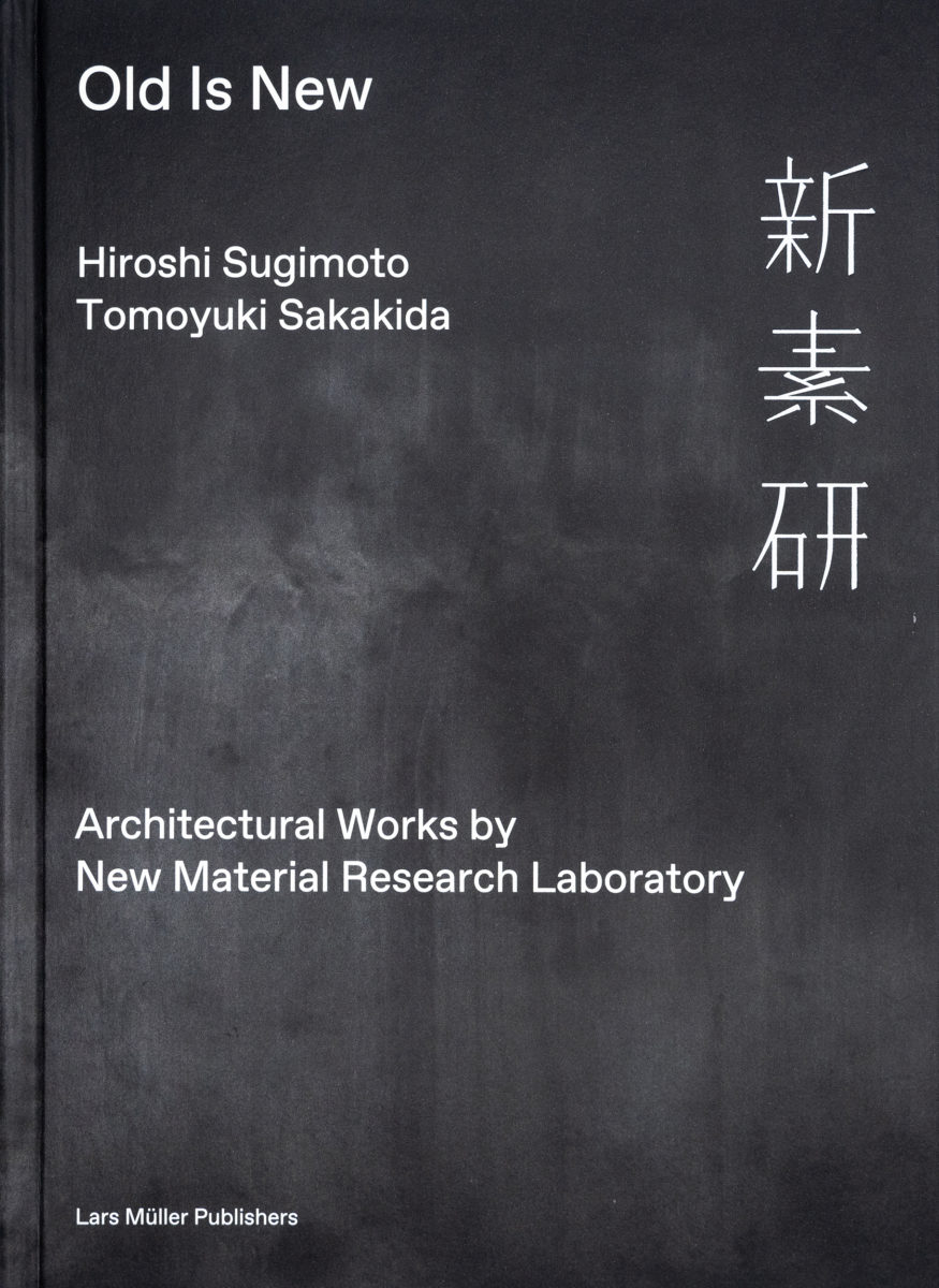 , OLD IS NEW  Architectural Works by New Material Research Laboratory