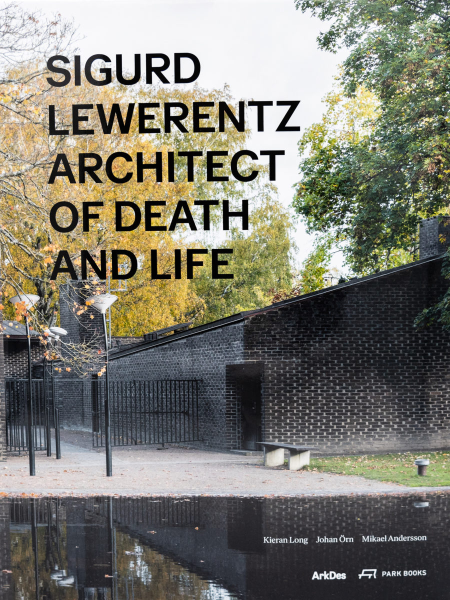 Sigurd Lewerentz, Architect of Death and Life