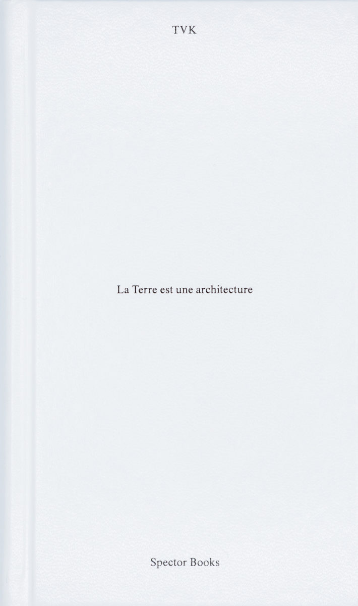 , La Terre est une architecture