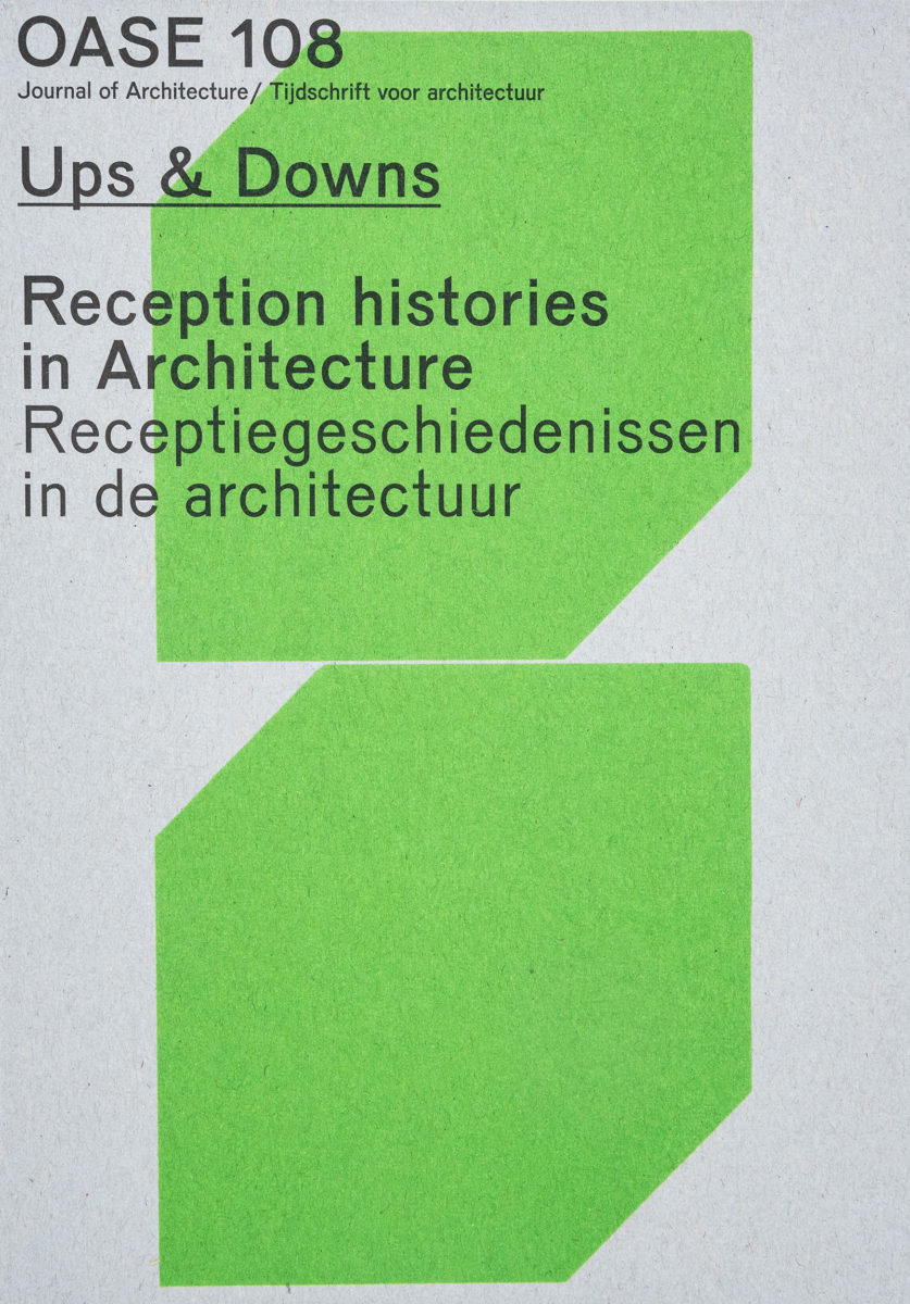 , Oase 108, Ups & Downs - Reception histories in Architecture