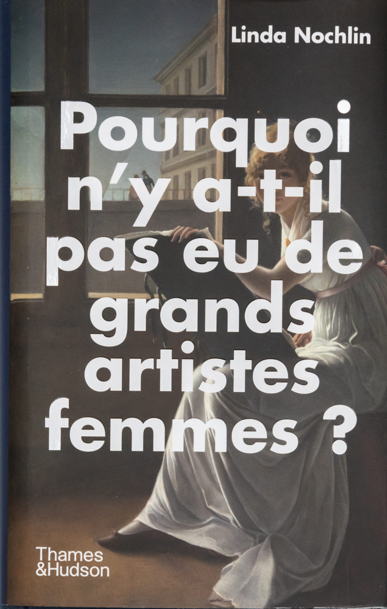 , Pourquoi n'y a-t-il pas eu de grands artistes femmes ?