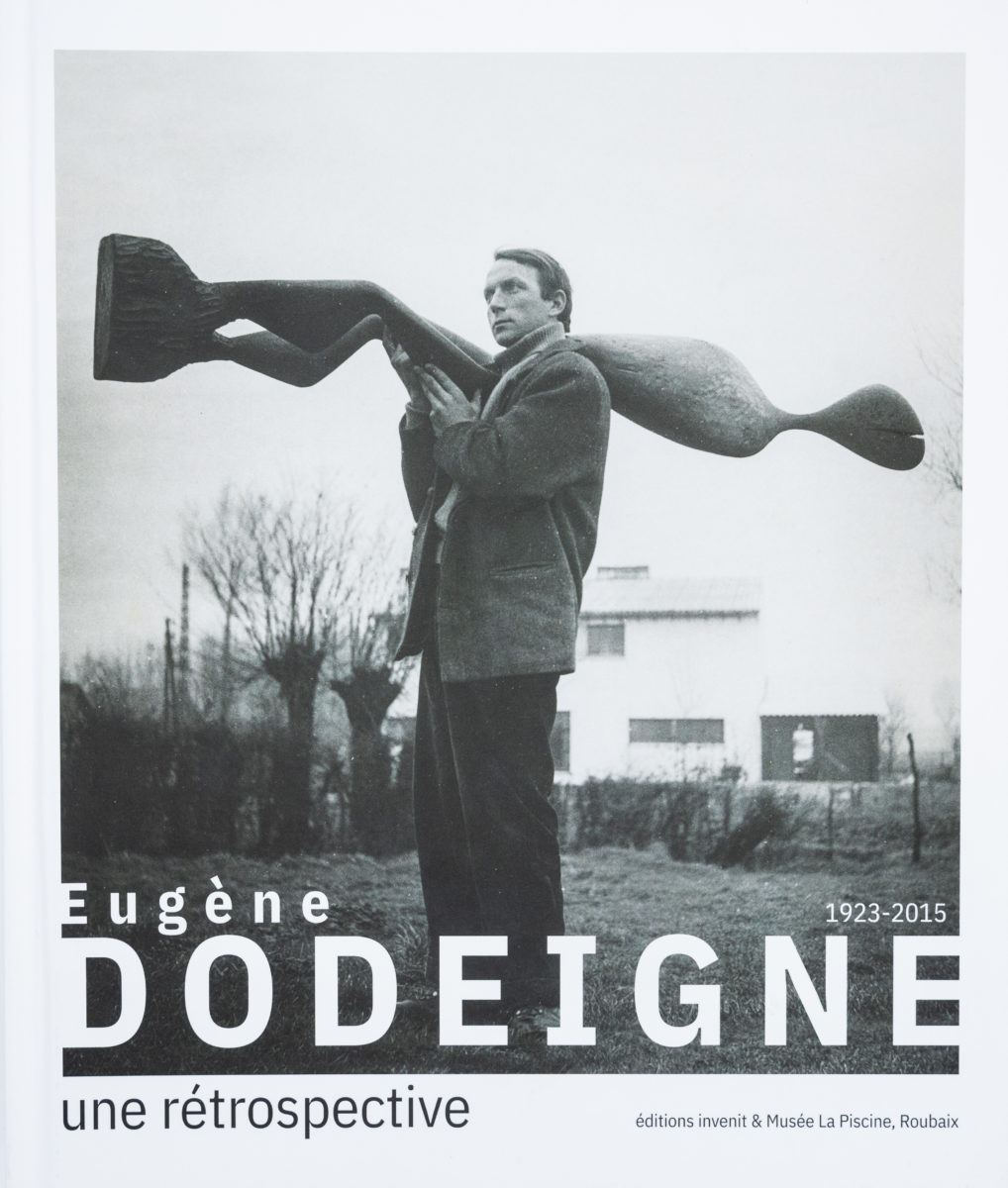 Eugène Dodeigne, Une rétrospective 