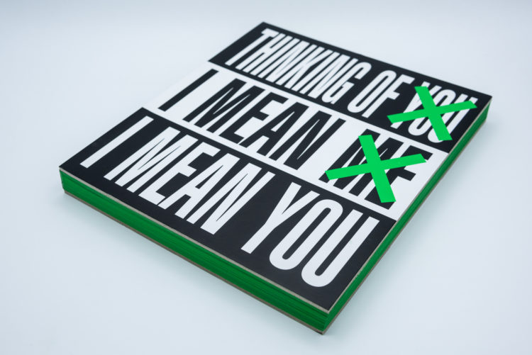 Thinking of you I mean me I mean you – Barbara Kruger