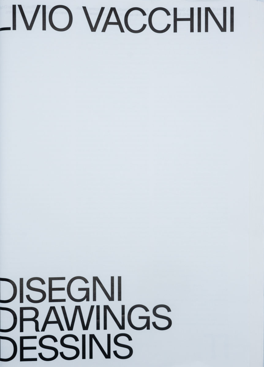 Livio Vacchini , Disegni / Dessins / Drawings