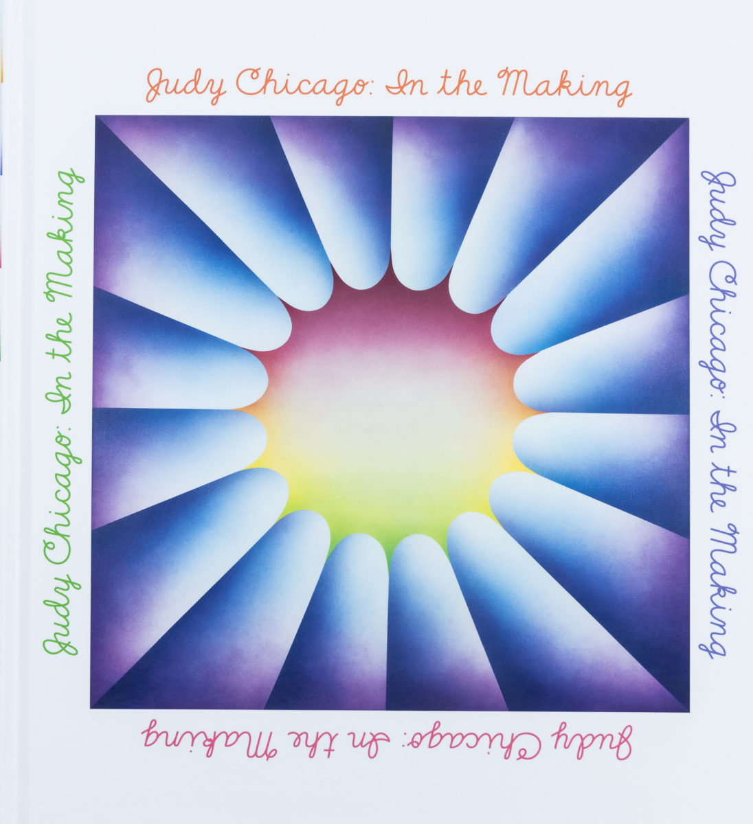 Judy Chicago, Judy Chicago: In the Making