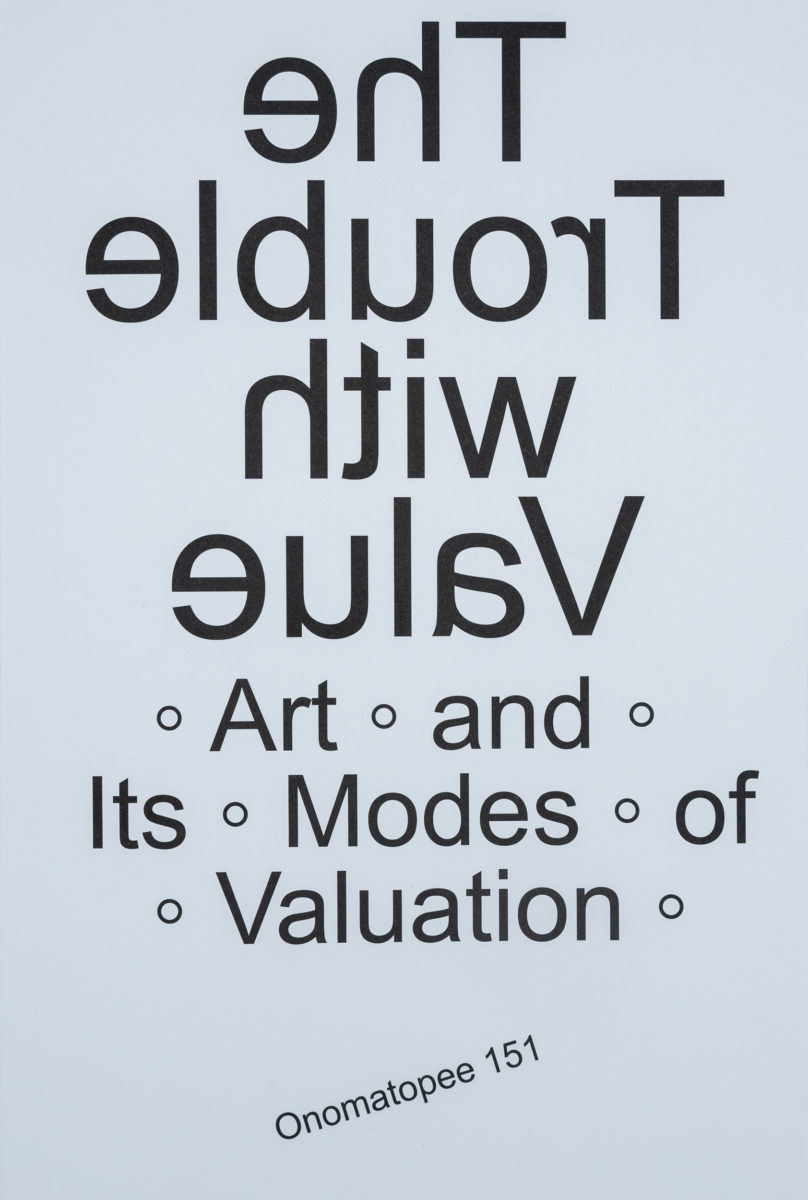 Kris Dittel (ed.), The Trouble with the Value - Art and Modes of Valuation (Onomatopee 151)