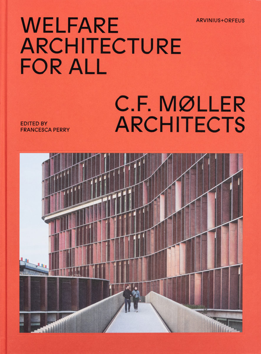 C.F. Møller Architects, Welfare Architecture for All 