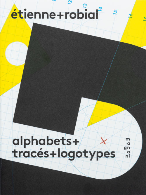 Étienne Robial, Alphabets+tracés+logotypes