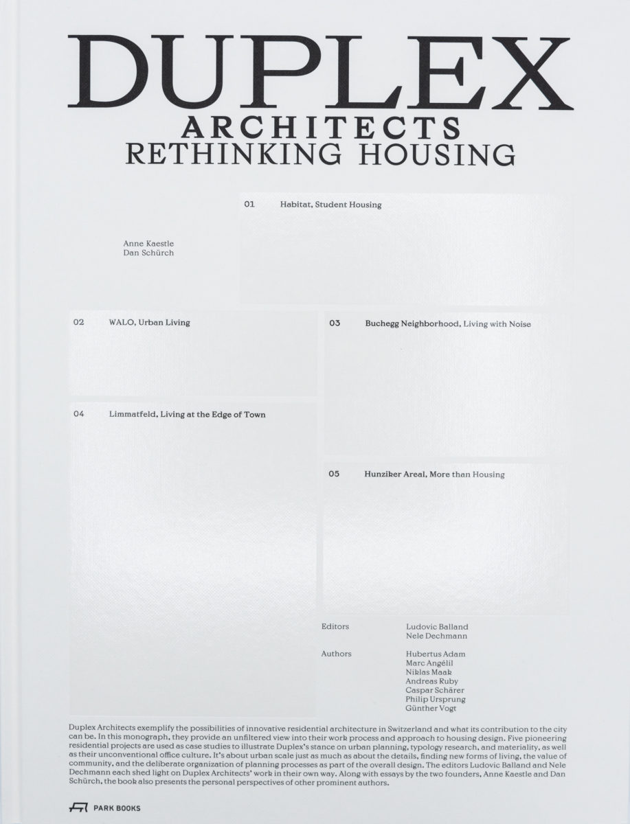 Ludovic Balland, Nele Dechmann , Duplex architects : Rethinking Housing
