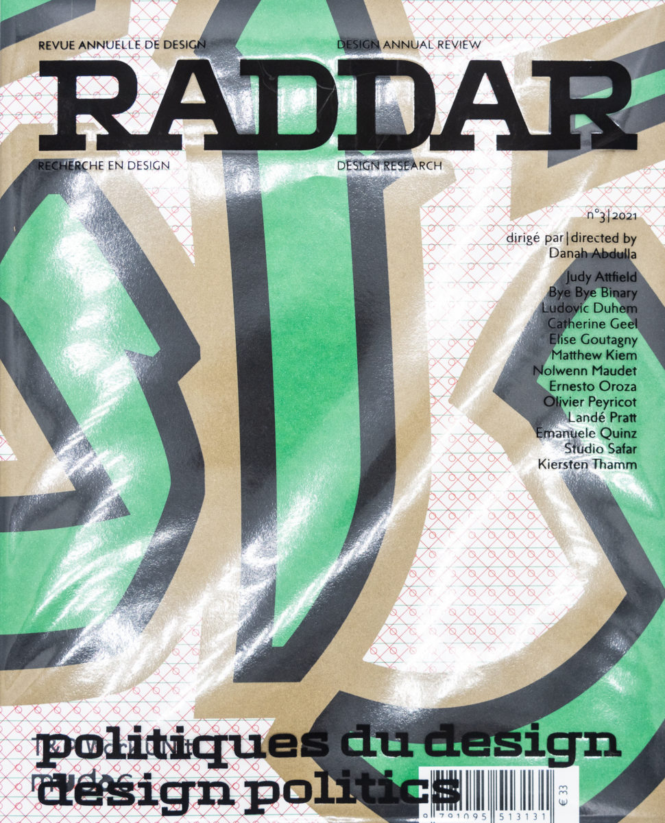 Collectif , Raddar n°3 : politiques du design / design politics 