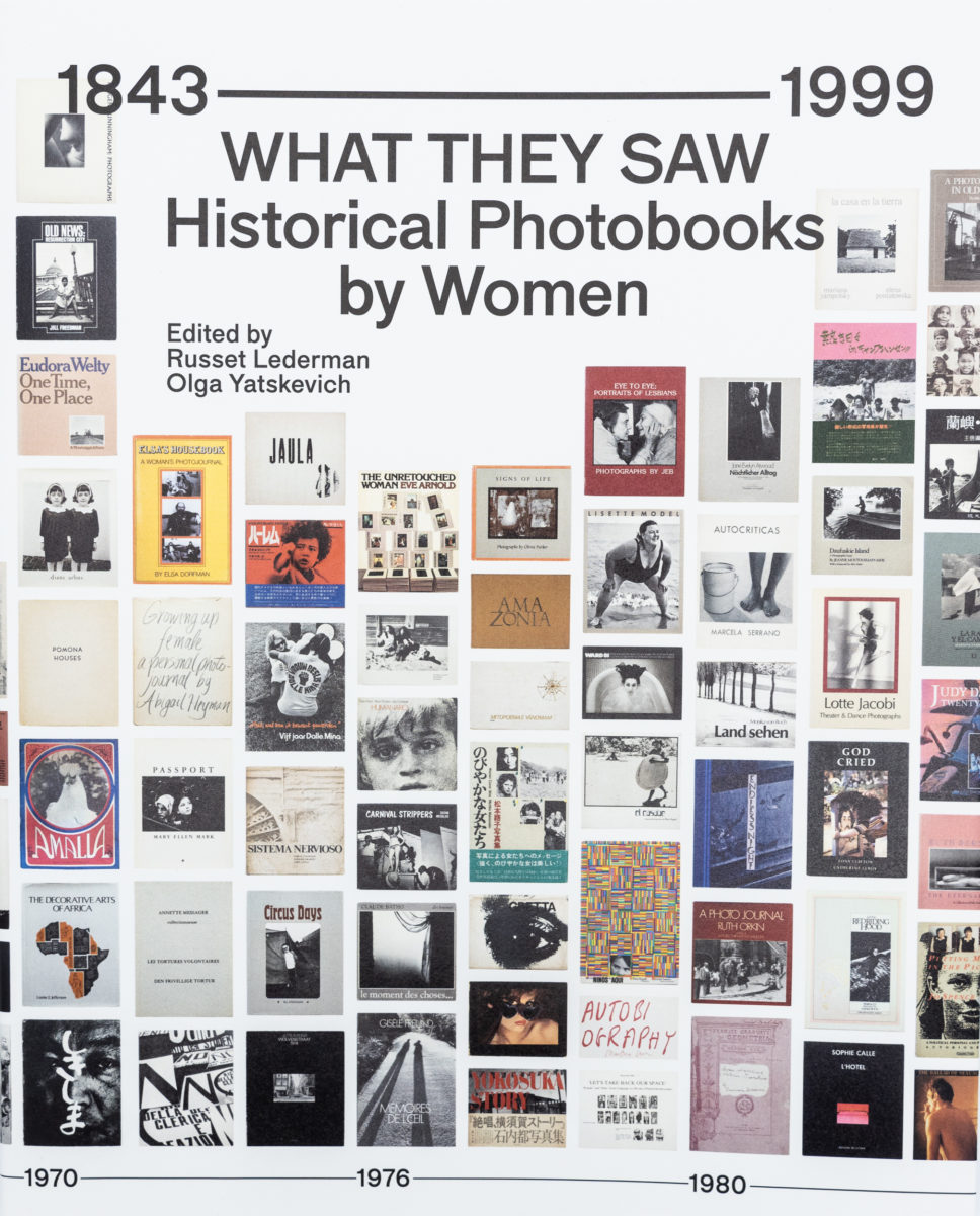 Collectif, What they saw : historical photobooks by Women, 1843–1999 - Collectif