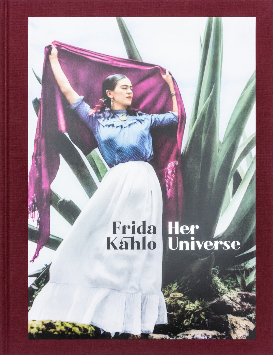 , Frida Kahlo : Her universe