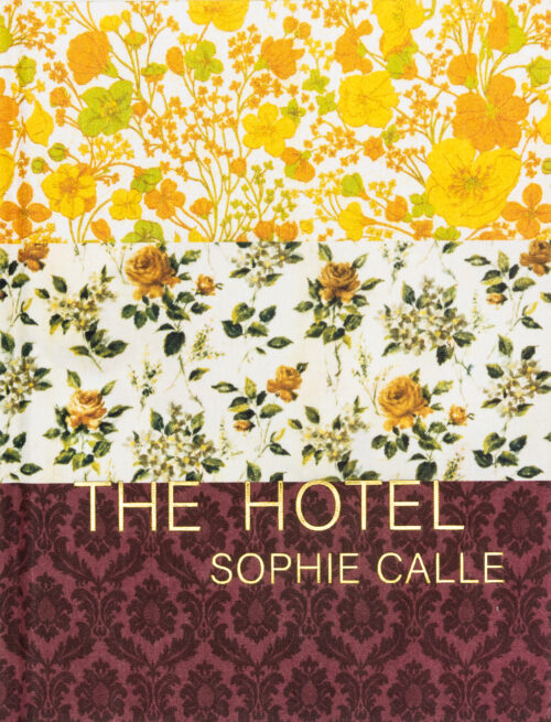 Sophie Calle, The Hotel