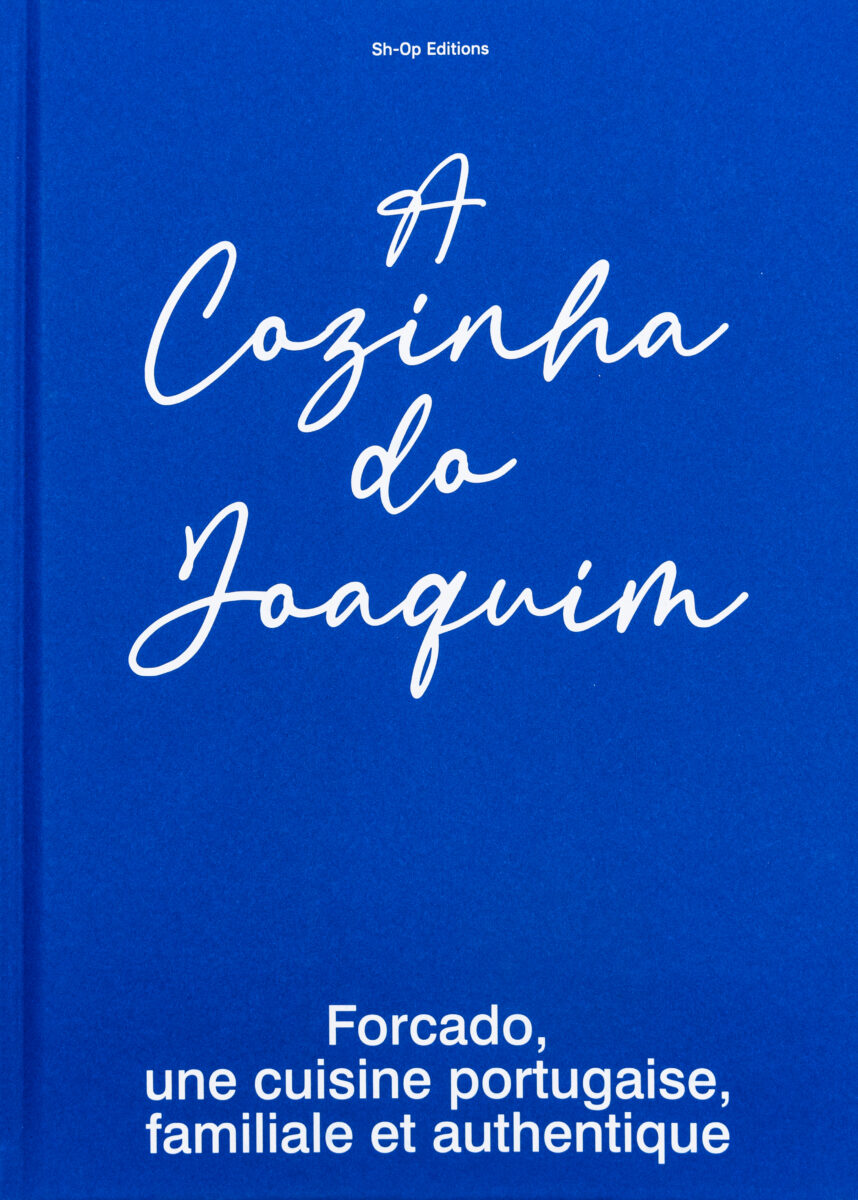 Joaquim Braz de Oliveira, Forcado, Une cuisine Portugaise Authentique : A cozinha de Joaquim