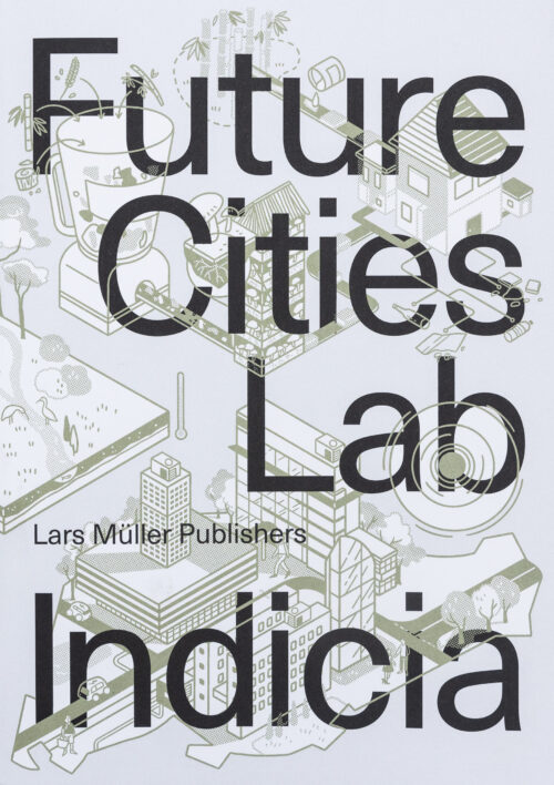 , Future Cities Laboratory: Indicia 03