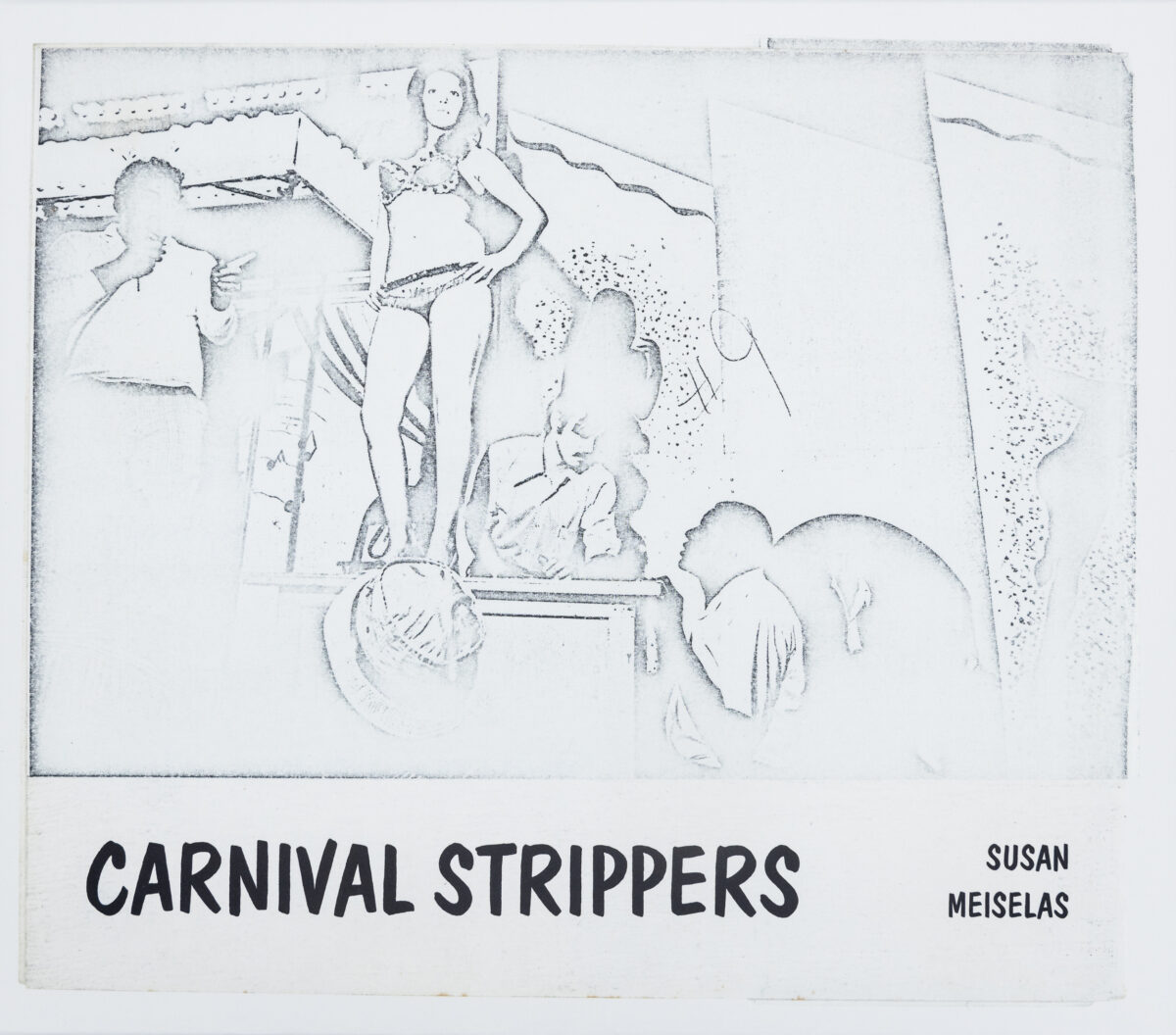 Susan Meiselas, Carnival Strippers