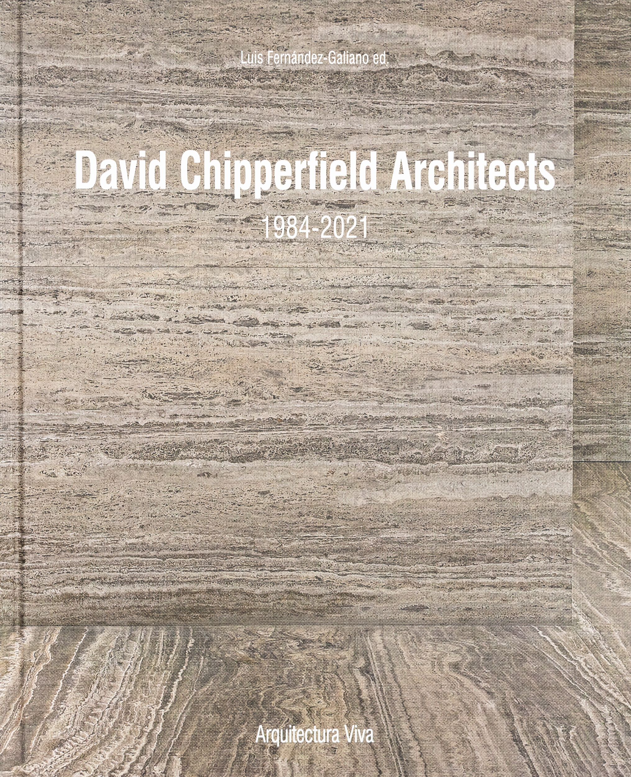 洋書 David Chipperfield: Architectural Works DAVID CHIPPERFIELD ARCHITECTS 1984-2021 by AVISA - Book