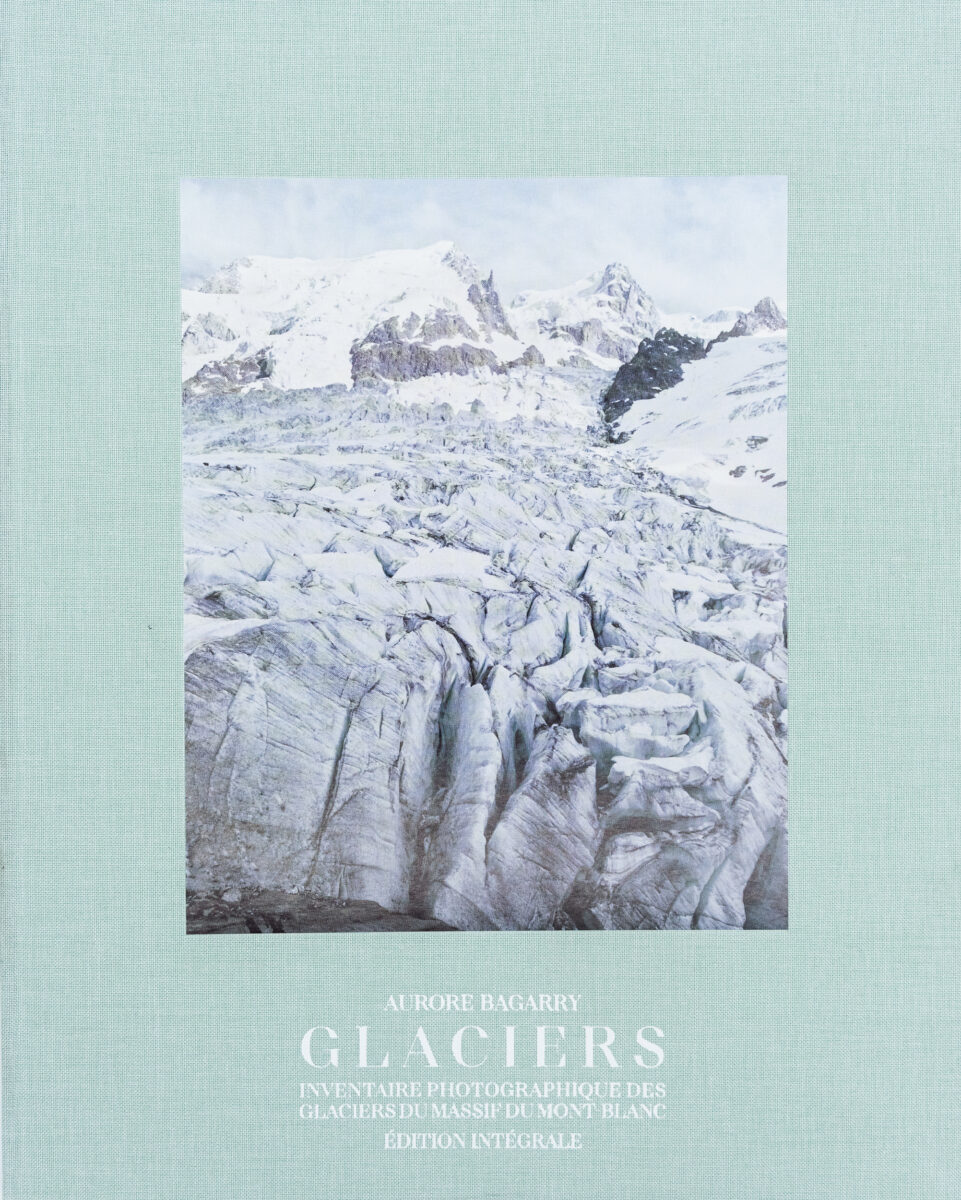 Aurore Bagarry, Glaciers: Inventaire photographique des glaciers du massif du Mont-Blanc