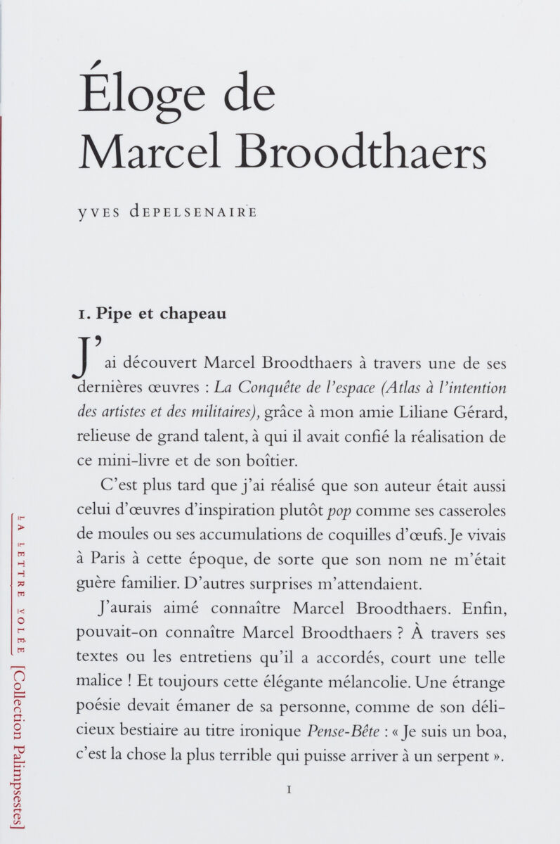 Yves Depelsenaire, Eloge de Marcel Broodthaers