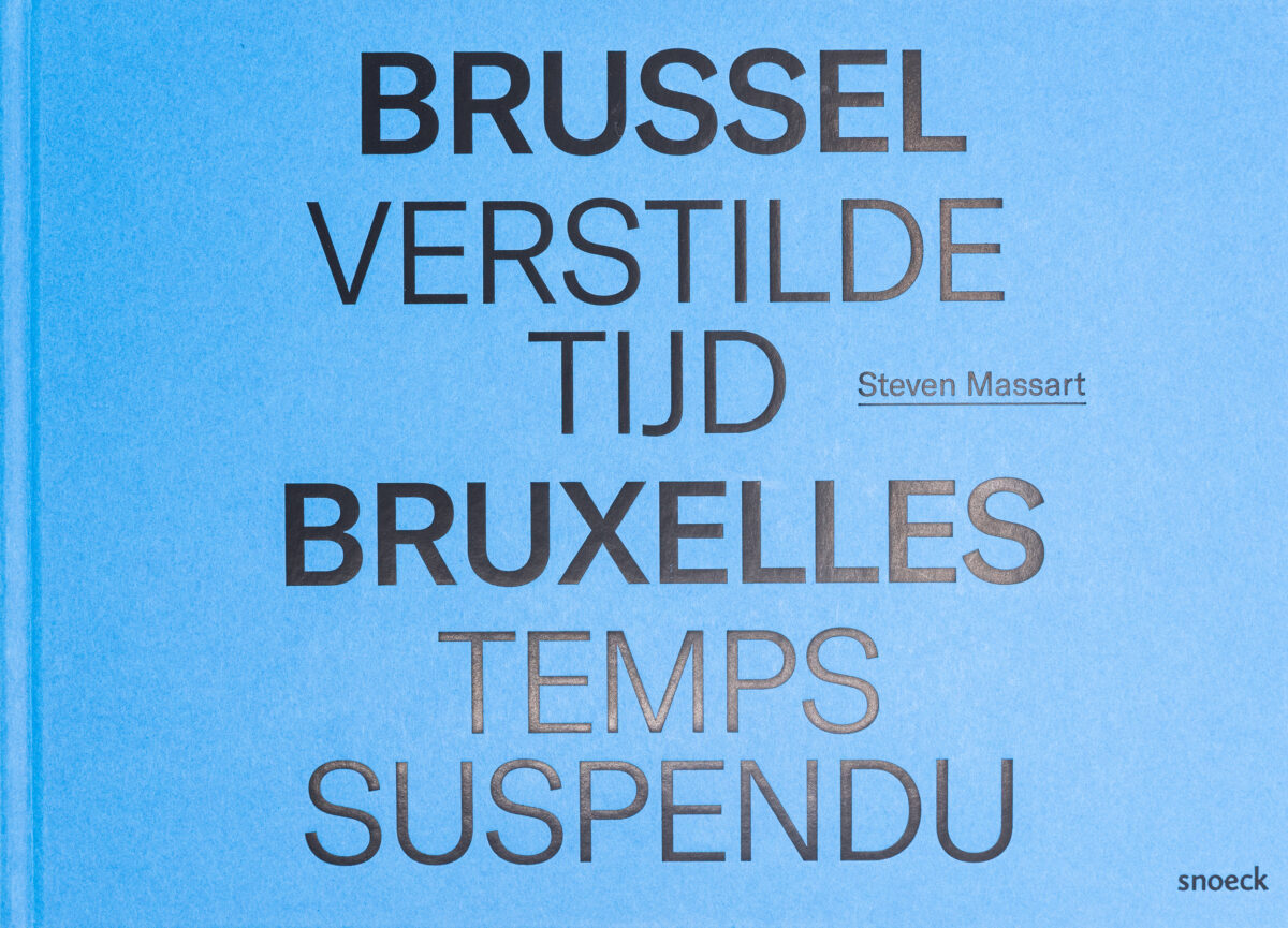 Steven Massart, Bruxelles: temps suspendu