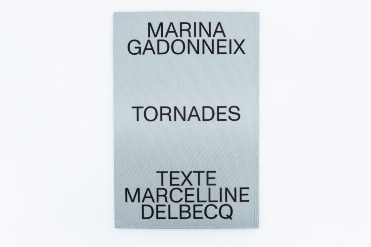 Tornades - Marina Gadonneix. The Eyes Publishing. Peinture Fraiche