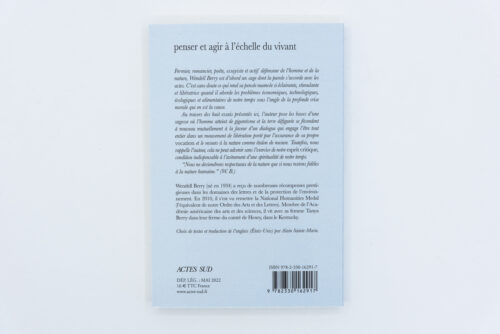 Penser et agir à l'échelle du vivant - Wendell Berry, Actes Sud, Peinture Fraiche