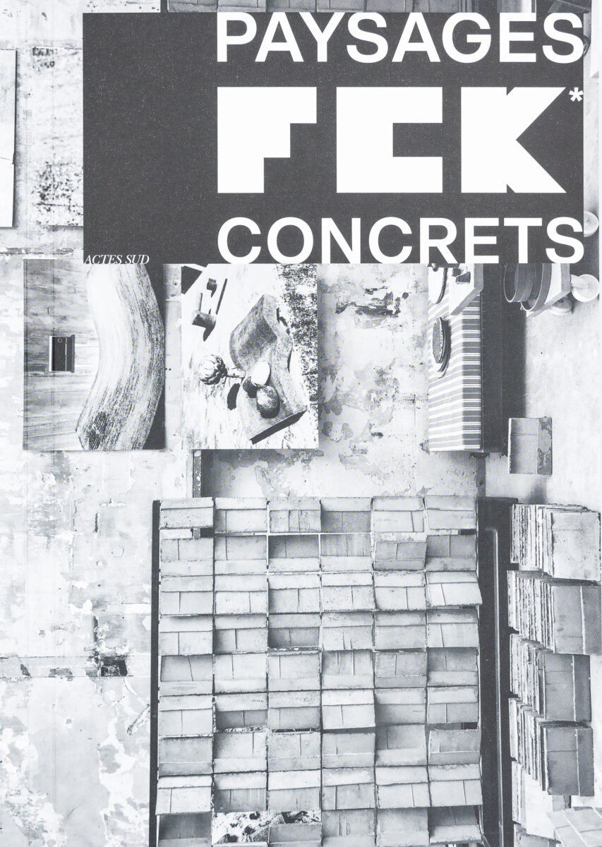 Frederick Gautier, FCK Paysages concrets