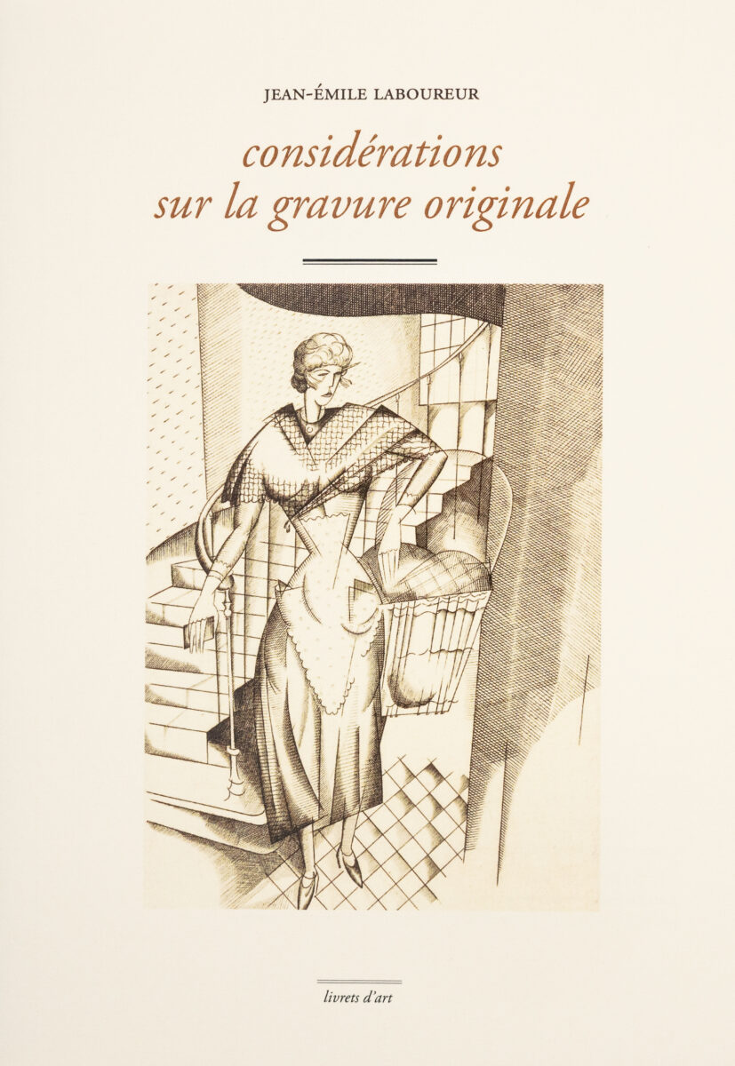 Jean-Emile Laboureur, Considérations sur la gravure originale